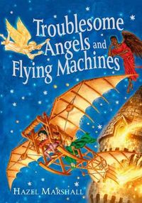 Produktbild: Troublesome Angels and Flying Machines