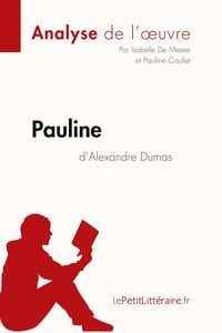 Produktbild: Pauline d'Alexandre Dumas (Analyse de l'oeuvre)