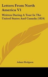 Produktbild: Hodgson, A: Letters From North America V1