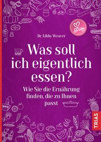 Produktbild: Was soll ich eigentlich essen?