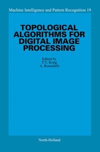 Produktbild: Topological Algorithms for Digital Image Processing
