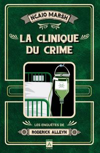 Produktbild: La clinique du crime. Les enqu&ecirc;tes de Roderick Alleyn