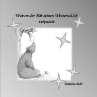 Produktbild: Warum der B&auml;r seinen Winterschlaf verpasste