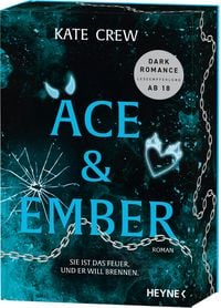 Produktbild: Ace & Ember - Sie ist das Feuer. Und er will brennen.