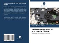 Produktbild: Unterst&uuml;tzung f&uuml;r CPU und mobile Ger&auml;te