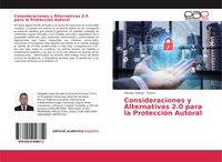 Produktbild: Consideraciones y Alternativas 2.0 para la Protecci&oacute;n Autoral
