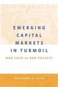Produktbild: Calvo, G: Emerging Capital Markets in Turmoil