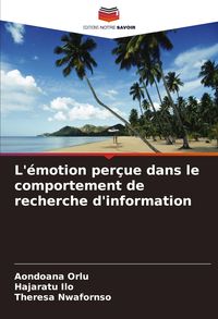 Produktbild: L'&eacute;motion per&ccedil;ue dans le comportement de recherche d'information