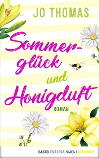 Produktbild: Sommergl&uuml;ck und Honigduft