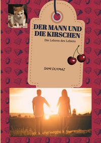 Produktbild: Der Mann und die Kirschen