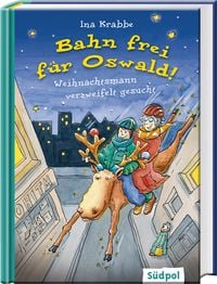 Produktbild: Bahn frei f&uuml;r Oswald! &ndash; Weihnachtsmann verzweifelt gesucht