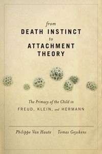 Produktbild: From Death Instinct to Attachment Theory