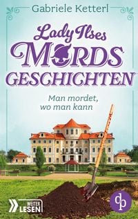 Produktbild: Man mordet, wo man kann | Ein humorvoller Krimi aus Bayern