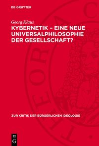 Produktbild: Kybernetik &ndash; eine neue Universalphilosophie der Gesellschaft?