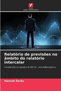 Produktbild: Relat&oacute;rio de previs&otilde;es no &acirc;mbito do relat&oacute;rio intercalar