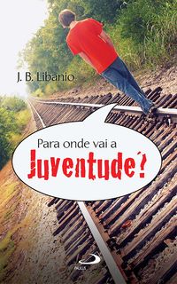 Produktbild: Para onde vai a juventude?