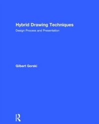Produktbild: Gorski, G: Hybrid Drawing Techniques