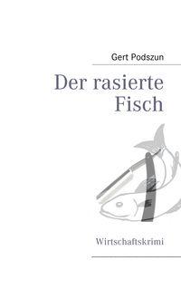 Produktbild: Der rasierte Fisch