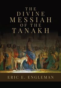 Produktbild: The Divine Messiah of the Tanakh