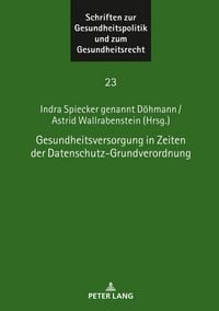 Produktbild: Gesundheitsversorgung in Zeiten der Datenschutz-Grundverordnung