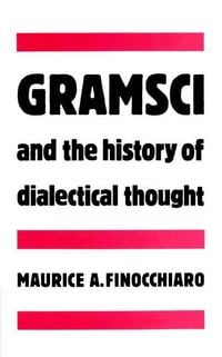 Produktbild: Gramsci and the History of Dialectical Thought