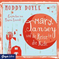 Bild vom Artikel Mary, Tansey und die Reise durch die Nacht vom Autor Roddy Doyle