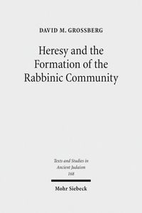 Produktbild: Heresy and the Formation of the Rabbinic Community