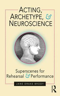 Produktbild: Acting, Archetype, and Neuroscience