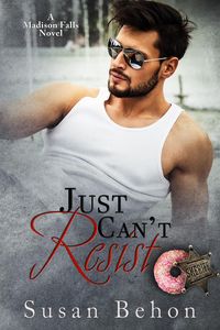 Produktbild: Just Can't Resist (Madison Falls, #7)