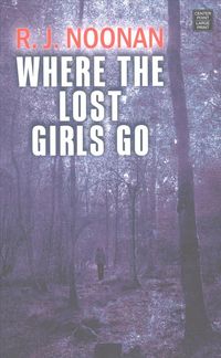 Produktbild: Where the Lost Girls Go