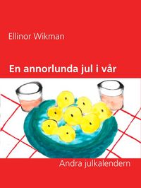 Produktbild: En annorlunda jul i v&aring;r by