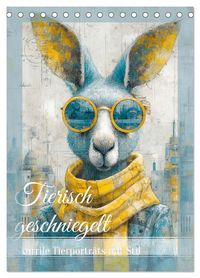 Produktbild: Tierisch geschniegelt (Tischkalender 2027 DIN A5 hoch), CALVENDO Monatskalender