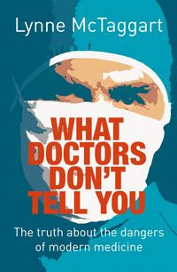 Produktbild: What Doctors Don&rsquo;t Tell You