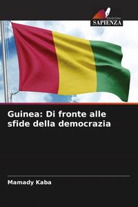 Produktbild: Guinea: Di fronte alle sfide della democrazia