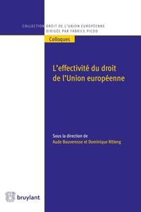 Produktbild: L'effectivit&eacute; du droit de l'Union europ&eacute;enne