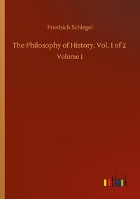 Produktbild: The Philosophy of History, Vol. 1 of 2