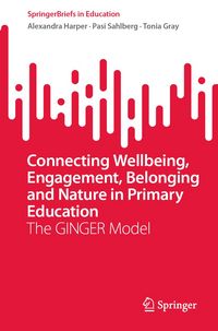Produktbild: Connecting Wellbeing, Engagement, Belonging and Nature in Primary Education