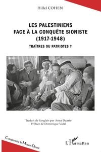 Produktbild: Les Palestiniens face &agrave; la conqu&ecirc;te sioniste (1917-1948)