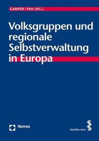 Produktbild: Volksgruppen und regionale Selbstverwaltung in Europa