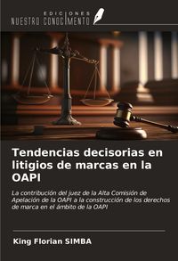 Produktbild: Tendencias decisorias en litigios de marcas en la OAPI