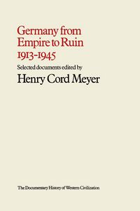 Produktbild: Germany from Empire to Ruin, 1913-1945