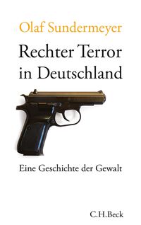 Bild vom Artikel Rechter Terror in Deutschland vom Autor Olaf Sundermeyer
