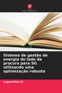 Produktbild: Sistema de gest&atilde;o de energia do lado da procura para SG utilizando uma optimiza&ccedil;&atilde;o robusta