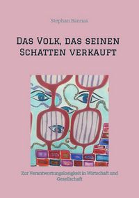 Produktbild: Das Volk, das seinen Schatten verkauft