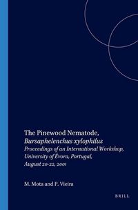 Produktbild: The Pinewood Nematode, Bursaphelenchus Xylophilus