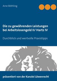 Produktbild: Die zu gew&auml;hrenden Leistungen bei Arbeitslosengeld II/ Hartz IV