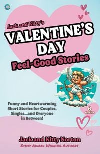 Produktbild: Jack and Kitty's Valentine's Day Feel-Good Stories