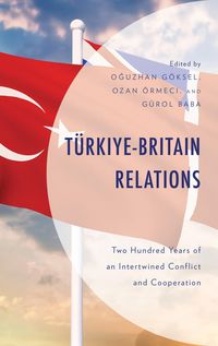 Produktbild: T&uuml;rkiye-Britain Relations