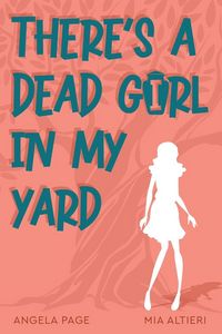 Produktbild: There's a Dead Girl in My Yard