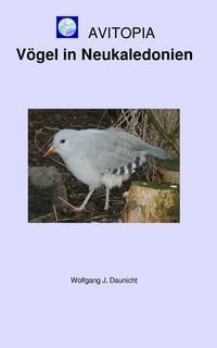 Produktbild: AVITOPIA - V&ouml;gel in Neukaledonien